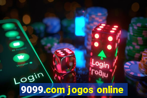 9099.com jogos online